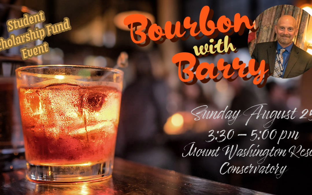 Bourbon with Barry – 2024 Student Scholarship Fund Activity